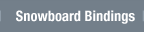Snowboard Bindings